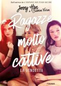 Jenny Han, Vivian Siobhan - Ragazze molto cattive. La vendetta (2023)