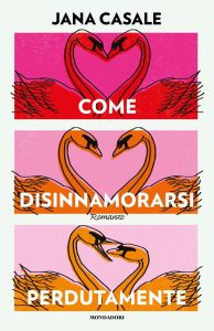 Jana Casale – Come disinnamorarsi perdutamente (2023)