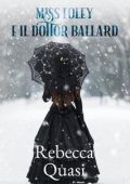 Rebecca Quasi - Miss Foley e il dottor Ballard (2023)