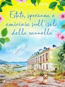 Yvonne Ehn – Estate, speranza e amicizia sull’isola della cannella (2023)