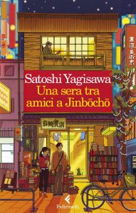 Satoshi Yagisawa – Una sera tra amici a Jinbocho (2023)