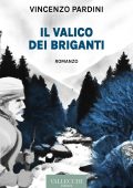 Vincenzo Pardini - Il valico dei briganti (2023)