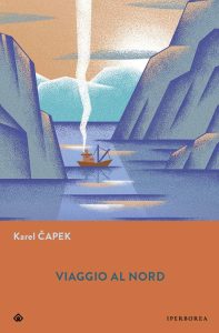 Karel Čapek – Viaggio al Nord (2022)