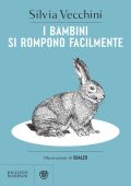 Silvia Vecchini - I bambini si rompono facilmente (2023)
