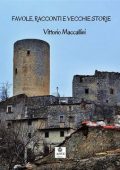 Vittorio Maccallini - Favole, racconti e vecchie storie (2023)