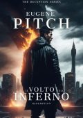 Eugene Pitch - The Deception Series Vol. 2.5. Il Volto dell'Inferno. Redemption (2019)