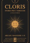 Vargas (a cura di) - Cloris: storie per i tarocchi. Volume 1 (2023)