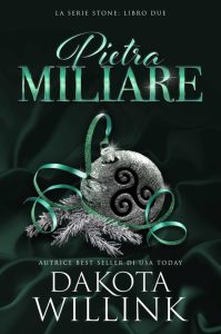 Dakota Willink – Stone Vol. 2. Pietra Miliare (2023)