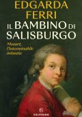 Edgarda Ferri - Il bambino di Salisburgo (2023)