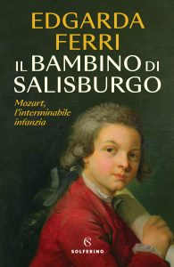 Edgarda Ferri – Il bambino di Salisburgo (2023)
