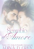 Adina D. Grey - Scambio d'amore (2023)