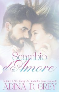Adina D. Grey – Scambio d’amore (2023)
