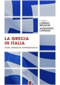 Lorenzo Benadusi, Alessandro Cavagna - La Grecia in Italia. Storie, narrazioni, rappresentazioni (2023)