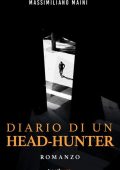 Massimiliano Maini - Diario di un Head-hunter (2023)