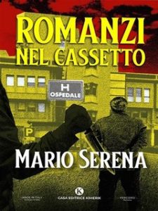 Mario Serena – Romanzi nel cassetto (2023)
