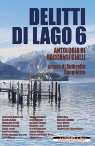 AA.VV. – Delitti di lago Vol. 6 (2022)