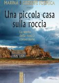 Marina Formica, Giuseppe Formica - Una piccola casa sulla roccia (2023)