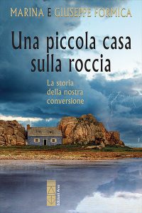 Marina Formica, Giuseppe Formica – Una piccola casa sulla roccia (2023)