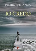Pietro Speranza - Io credo (2021)