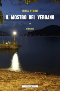 Laura Veroni – Il mostro del Verbano (2021)