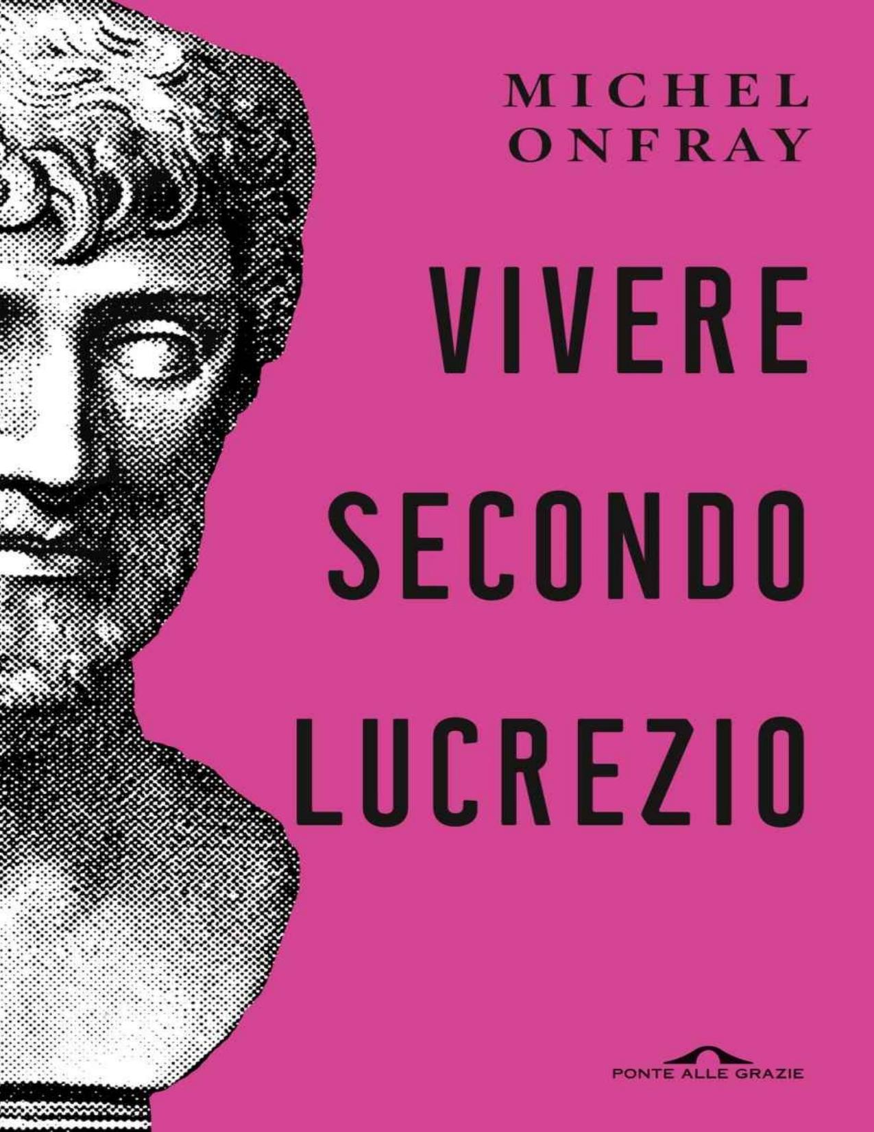 Michel Onfray – Vivere secondo Lucrezio (2023)