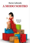 Ilaria Caliendo - A modo nostro (2023)
