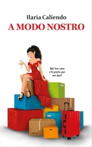 Ilaria Caliendo – A modo nostro (2023)