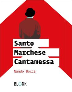Nando Bocca – Santo Marchese Cantamessa (2023)