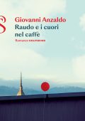 Giovanni Anzaldo - Raudo e i cuori nel caffè (2023)