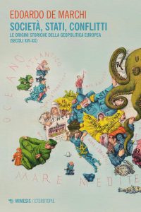 Edoardo De Marchi – Societa, stati, conflitti (2023)