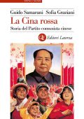 Guido Samarani, Sofia Graziani - La Cina rossa (2023)