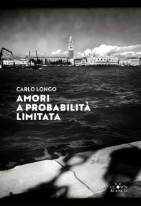 Carlo Longo – Amori a probabilità limitata (2023)