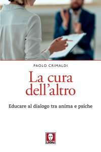 Paolo Crimaldi – La cura dell’altro (2023)