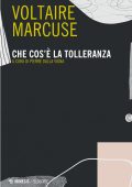Voltaire, Herbert Marcuse - Che cos'è la tolleranza (2023)
