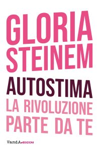 Gloria Steinem – Autostima (2021)