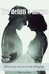 Elisa La Porta – Tre delitti e mezzo (2023)