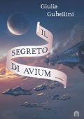 Giulia Gubellini - Il segreto di Avium (2020)