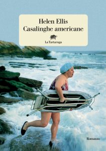 Helen Ellis – Casalinghe americane (2022)