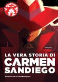 Rebecca Tinker - La vera storia di Carmen Sandiego (2019)
