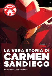 Rebecca Tinker – La vera storia di Carmen Sandiego (2019)