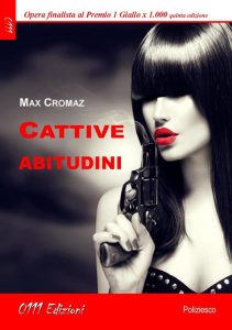 Max Cromaz – Cattive abitudini (2022)