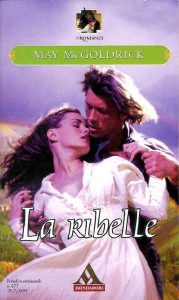 May McGoldrick – Rebel Vol. 2. La ribelle (2005)