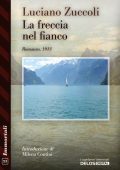 Luciano Zuccoli - La freccia nel fianco (2023)