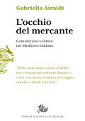 Gabriella Airaldi - L'occhio del mercante (2023)
