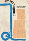 AA.VV. - Smistamenti. Racconti di lavoro nella nuova era (2023)