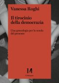 Vanessa Roghi - Il tirocinio della democrazia (2023)