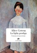 Alice Ceresa - La figlia prodiga (2023)