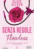 Elsie Silver - Senza regole. Flawless (2023)