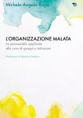 Michele Angelo Rugo - L'organizzazione malata (2023)