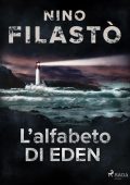 Nino Filastò - L'alfabeto di Eden (2022)